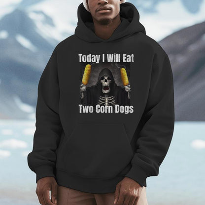 Today I Will Eat Two Corn Dogs Silly Skeleton Meme Unisex Hoodie