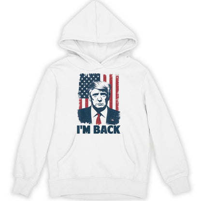 Trump I'm Back President 47Th Usa Flag 2024 Support Vintage Unisex Hoodie