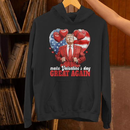 Make Valentine's Day Great Again Trump American Heart Unisex Hoodie