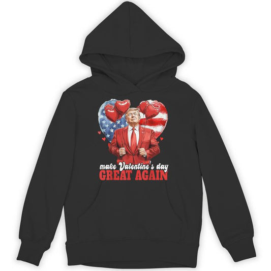 Make Valentine's Day Great Again Trump American Heart Unisex Hoodie