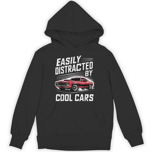 Vintage Muscle Car Easily Distracted By Cool Cars Unisex Hoodie