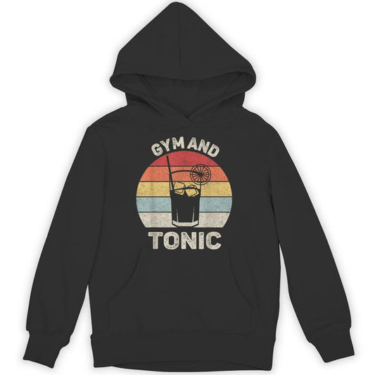 Vintage Retro Gym And Tonic Fitness Lovers Unisex Hoodie