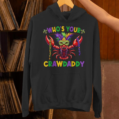 Whos Your Crawdaddy Crawfish Jester Mask Beads Mardi Gras Unisex Hoodie