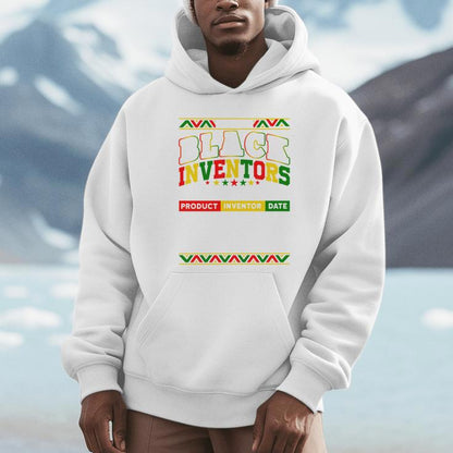 Without Black Inventors You Wouldn't Have Black History Unisex Hoodie