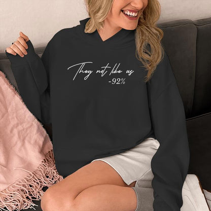 They Not Like Us 92 Unisex Hoodie