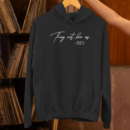 They Not Like Us 92 Unisex Hoodie