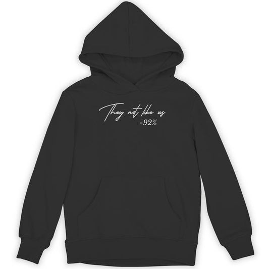They Not Like Us 92 Unisex Hoodie