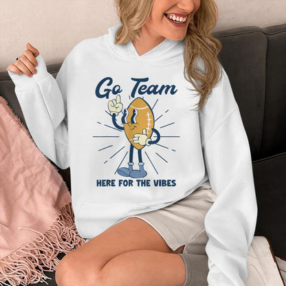 Yay Go Sports Team I Just Hope Both Teams Have Fun Unisex Hoodie