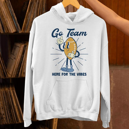 Yay Go Sports Team I Just Hope Both Teams Have Fun Unisex Hoodie